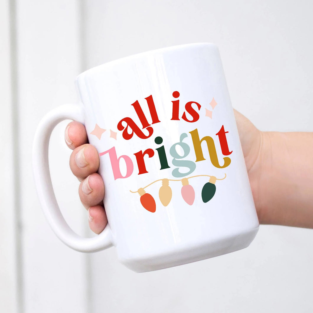 All is Bright <br> 15oz Ceramic Mug