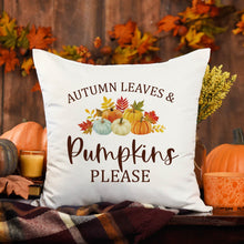 Load image into Gallery viewer, Autumn Leaves &amp; Pumpkins Please—18x18 Pillow Cover
