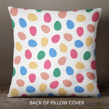 Load image into Gallery viewer, An Easter pillow cover featuring a pattern of colorful Easter eggs. The design is printed on both sides of the cover and is visible from any angle. The cover is made from high-quality, durable fabric and features a convenient zipper closure. It measures 18&quot;x18&quot; and fits standard pillow inserts.
