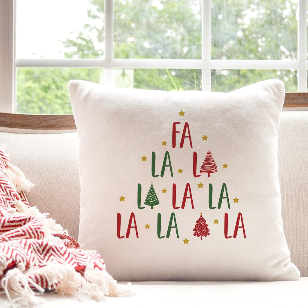 Fa La La La <br> 18x18 Pillow Cover