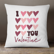 Load image into Gallery viewer, I Love You Valentine | 18x18 Pillow Cover
