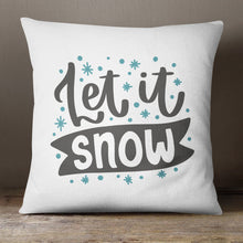 Load image into Gallery viewer, Let It Snow&lt;br&gt;18x18 Pillow Cover
