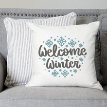 Load image into Gallery viewer, Welcome Winter&lt;br&gt;18x18 Pillow Cover
