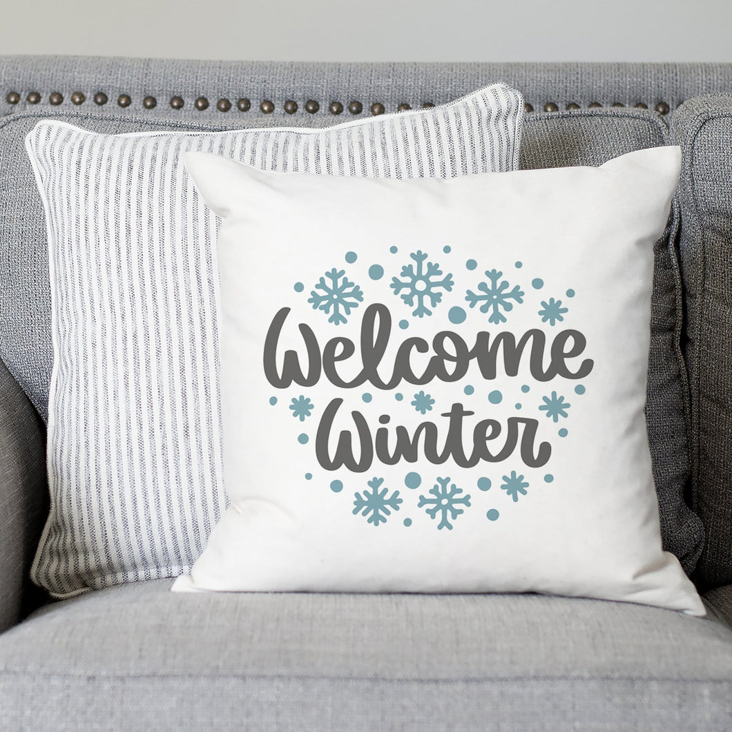 Welcome Winter<br>18x18 Pillow Cover